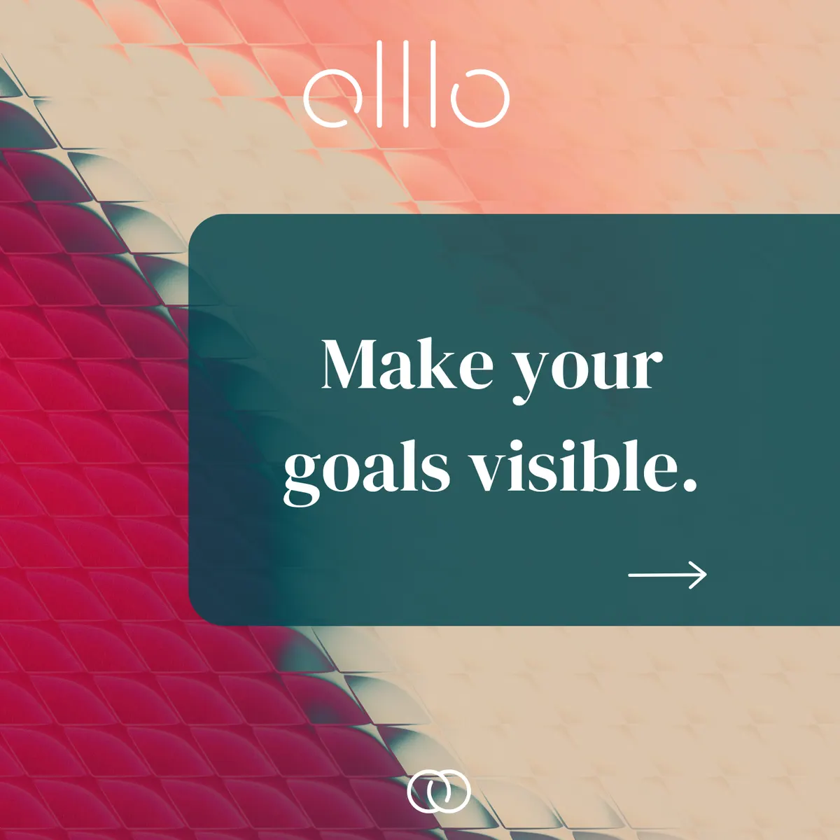 Olllo LinkedIn campaign slide: Visible goals, 1 of 3